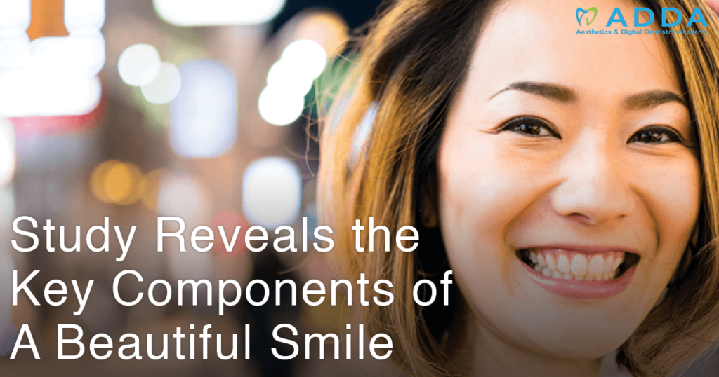 Study Reveals The Key Components Of A Beautiful Smile Adda