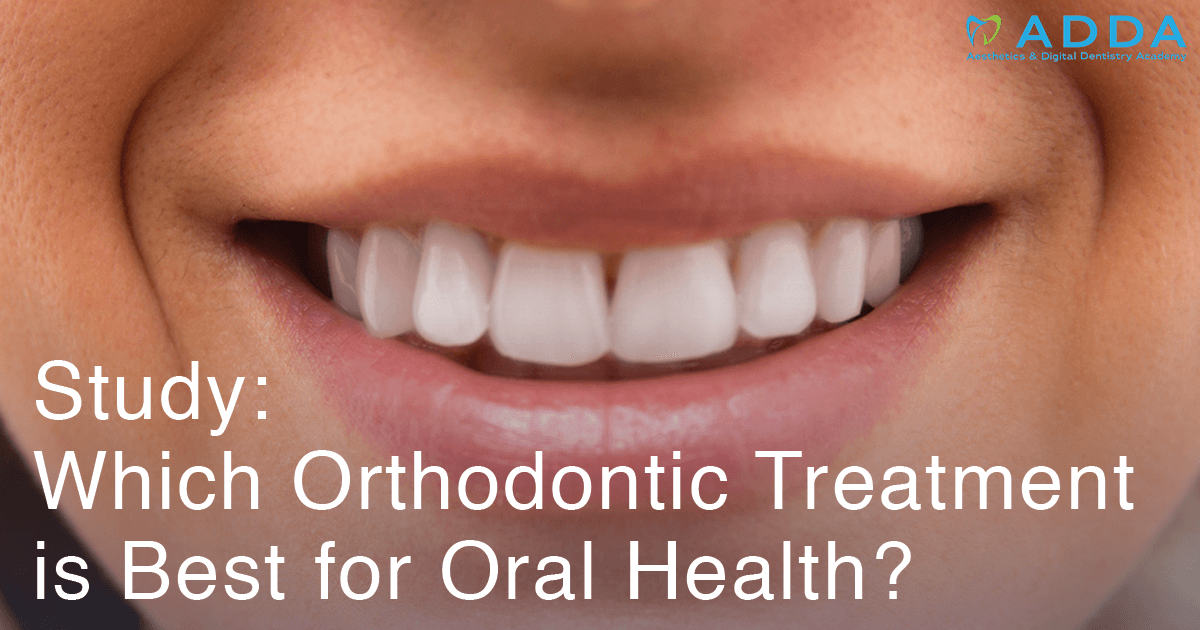 Which Orthodontic Treatment Is Best for Oral Health?